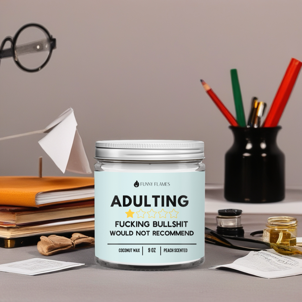 Adulting, Would Not Recommend