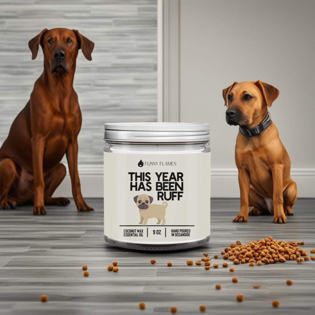 This Year Has Been Ruff